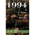 1994 a Novel of Rwanda - Paperback