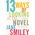 13 Ways of Looking at the Novel - Paperback