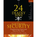 24 Deadly Sins of Software Security: Programming Flaws and How to Fix Them - Paperback