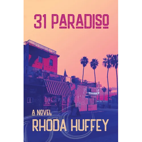 31 Paradiso a Novel - Hardcover