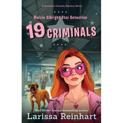 19 Criminals: A Romantic Comedy Mystery Novel - Paperback